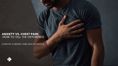 Anxiety Vs Chest Pain How To Tell The Difference