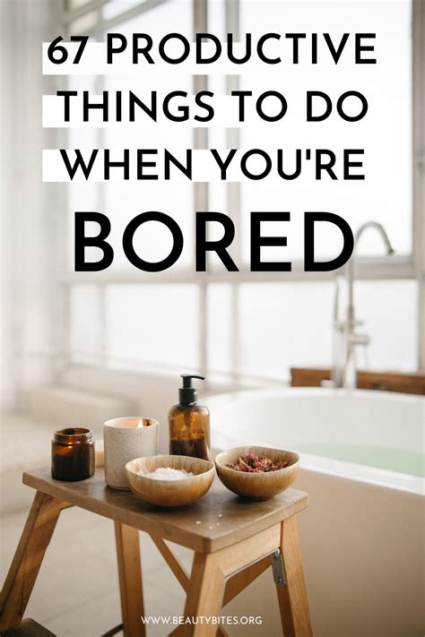 67 Productive Things You Can Do When You Re Bored Artofit