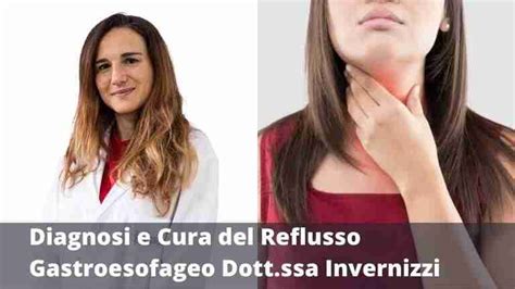 Reflusso Gastroesofageo Cosa Fare Dr Ssa Federica Invernizzi