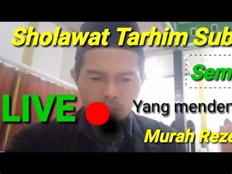 Sholawat Tarhim Subuh Live Di Masjid Menjelang Sholat Subuh Youtube