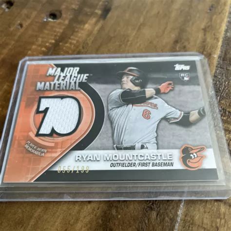 Ryan Mountcastle Rc Topps Major League Mat Riau Mlm Rm Orioles