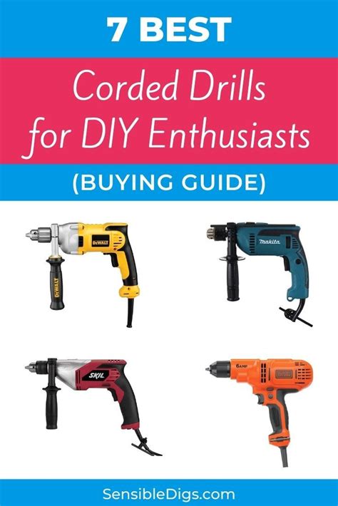 Best Corded Drills For Diy Enthusiasts Buying Guide Corded Drills