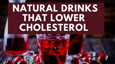 6 Natural Healthy Drinks To Lower Cholesterol