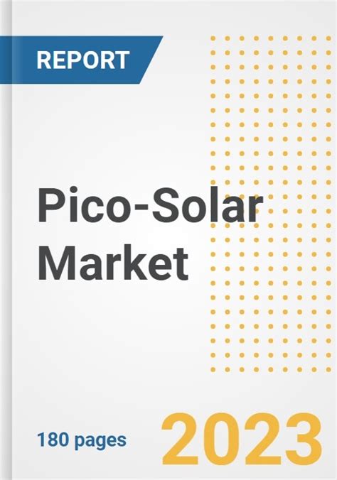 Pico Solar Market Size Share Trends Growth Outlook And Insights