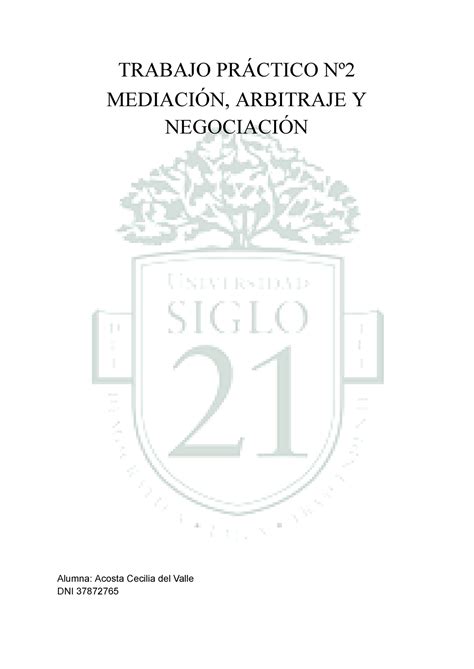 Trabajo Práctico Nº2 mediacion arbitraje y negociacion TRABAJO