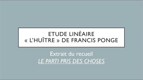 Etude Lin Aire L Hu Tre Po Me De Francis Ponge Youtube