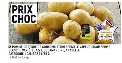 Offre Pomme De Terre De Consommation Sp Ciale Vapeur Chair Ferme