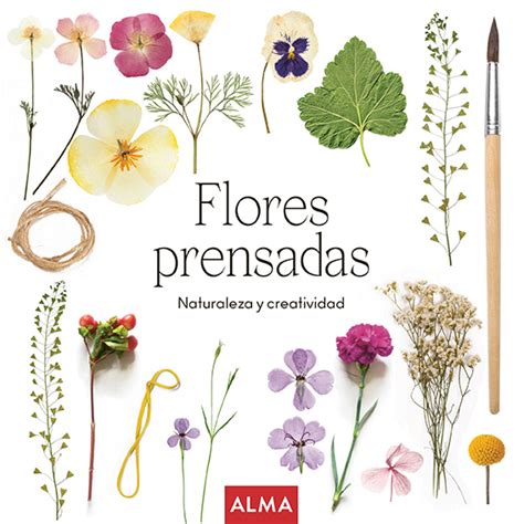 Flores Prensadas Editorial Alma