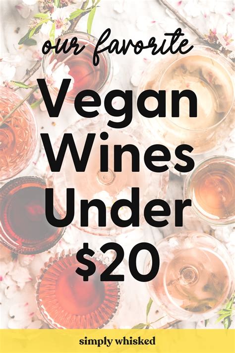 Our Favorite Vegan Wine Brands Under $20 - Simply Whisked