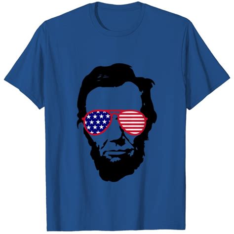 Abraham Lincoln With Cool Sunglasses 4th Of July T Shirt Sold By