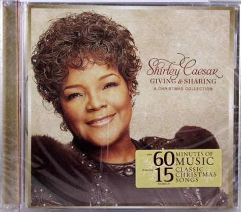 Shirley Caesar Giving & Sharing A Christmas Collection NEW CD 15 ...