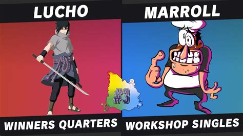 Workshopito Charr A Winners Quarters Lucho Vs Marroll Youtube