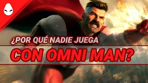 POR QUÉ NADIE JUEGA CON OMNI MAN Guía y Análisis Profundo Mortal