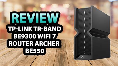 Tp Link Tri Band Be Wifi Router Archer Be Review Youtube