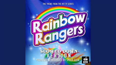 Rainbow Rangers Main Theme From Rainbow Rangers Slowed Down