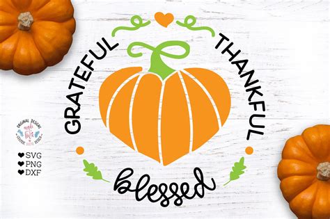 Grateful Thankful Blessed Pumpkin Svg Pumpkin Svg Thankful Svg