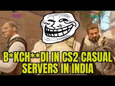 Cs Funny Moments India Youtube