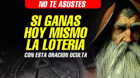 Oracion Poderosa Para Ganar La Loteria Hoy Mismo Youtube