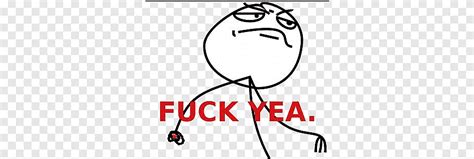 Memes Fuck Yea With Meme Face Png Pngegg
