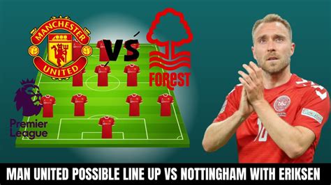 Manchester United Vs Nottingham Forest Man United Potential Starting