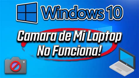 Anest Sico Imitar Cazar No Funciona C Mara Windows Ara A Pantano Taller