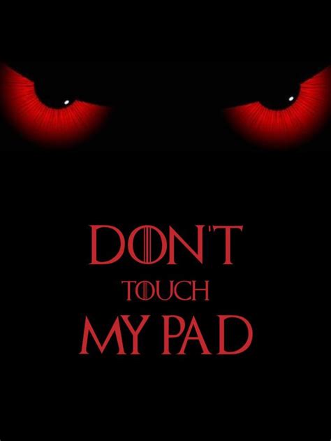 Pin On Dont Touch My IPad Dont Touch My Phone Wallpapers Ipad