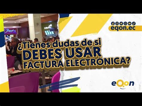 Quienes deben o no Facturar Electrónicamente Eqon YouTube