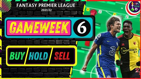 Fpl Gameweek Transfer Tips Buy Hold Sell Gameweek Fantasy