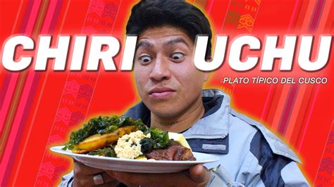 CHIRIUCHU el plato típico de Cusco que TÚ no conoces YouTube