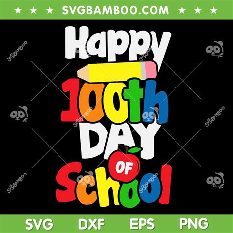 Happy Th Days Of School Svg Png