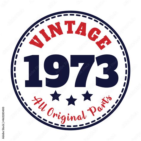 Vintage 1973 All Original Parts 1973 Birthday Typography Design For T