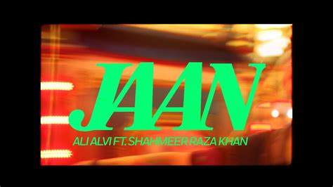 Jaan Ali Alvi Shahmeer Raza Khan Official Music Video YouTube