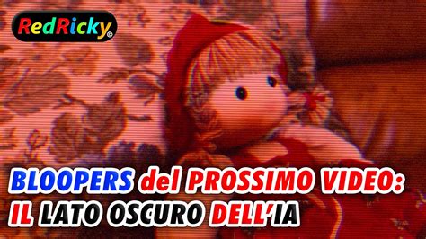 BLOOPERS Del PROSSIMO VIDEO IL LATO OSCURO DELL INTELLIGENZA