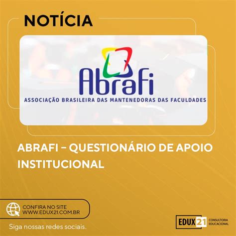 ABRAFI QUESTIONÁRIO DE APOIO INSTITUCIONAL Edux21