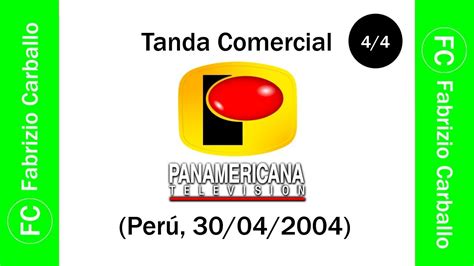 Tanda Comercial Panamericana Televisión 📺 Perú 30042004 📅 44