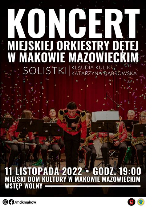 Koncert Miejskiej Orkiestry D Tej W Makowie Mazowieckim Miejski Dom