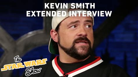 Kevin Smith Talks About How Star Wars Impacted His Life And Revisiting