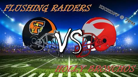 Flushing Raiders Vs Holly Bronchos 9252020 Youtube