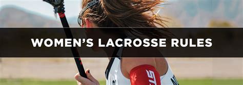 Women's Lacrosse Rules & Regulations