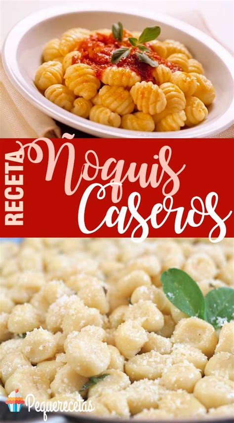 Ñoquis caseros paso a paso la receta de ñoquis que nunca falla