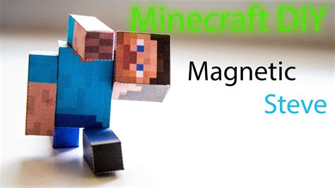 Minecraft DIY Magnetic Steve Paper Craft YouTube