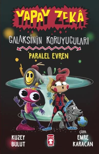 Paralel Evren Galaksinin Koruyucuları Yapay Zeka Ciltli Masal ve