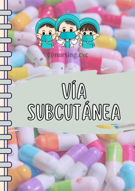 V A De Administraci N Subcut Nea Nursing Cvc Udocz