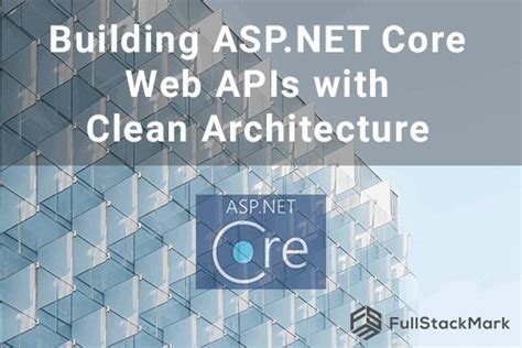 Building Asp Net Core Web Apis With Clean Architecture Student