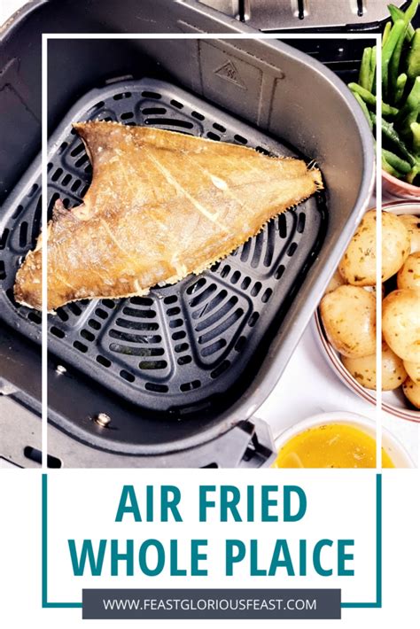 How To Air Fry Whole Plaice Feast Glorious Feast