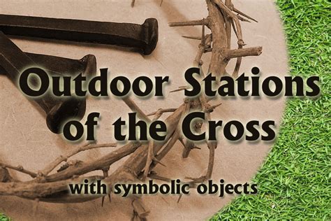 Outdoor Stations of the Cross - Catechism Angel | Free Resources