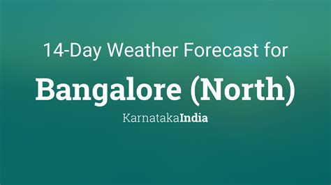 Bangalore (North), Karnataka, India 14 day weather forecast