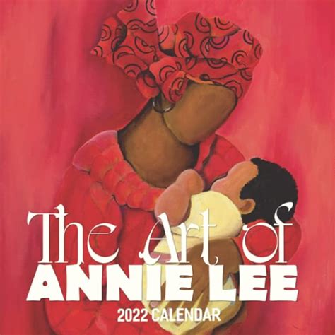 Buy The Art Of Annie Lee Calendar A Great Gift For Anyone Loving