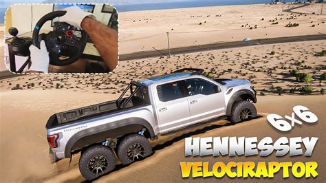 Hennessey VELOCIRAPTOR 6X6 Forza Horizon 5 Logitech G29 Steering