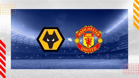 Wolves Vs Manchester United Prediction Premier League 01 02 2024